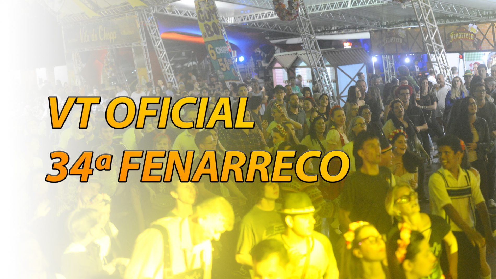 VT oficial da 34ª Fenarreco